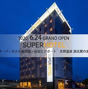Super Hotel Mitazono Sendai Airport Natori Exterior photo