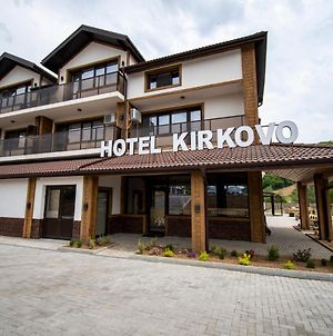 Hotel Kirkovo Κίρκοβο Exterior photo