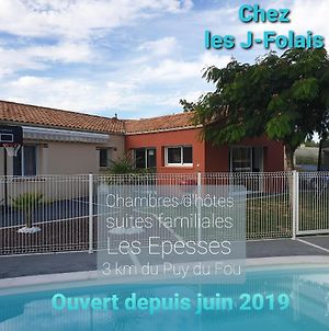 Chez Les J-Folais - 3 Kms Puy Dufou - Les Epesses Bed and Breakfast Exterior photo